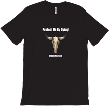 Protect Me By Dying Shirt