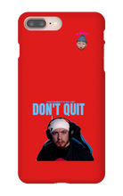Don't Quit Slimak Iphone Case