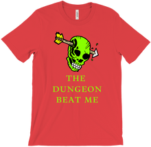 The Dungeon Beat Me T-Shirts