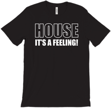 House it's a feeling T-Shirts