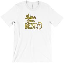 Shine your best T-Shirt
