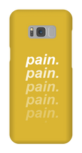 Pain Samsung Phone Cases