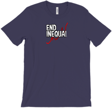 End Inequality T-Shirts