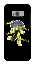 Just don't stop smiling Samsung (Phone Cases)