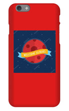 Welcome To mars Iphone case