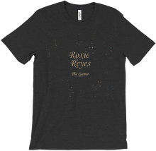 Roxie Reyes The Gamer T-Shirts