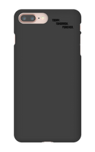 TODAT TOMRROW FOREVER IPhone Cases
