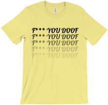 F*** you Doof T-Shirts