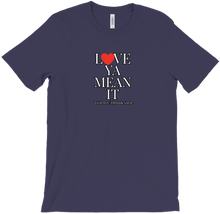 Love Ya Mean It T-Shirt