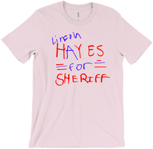 Lincoln Hayes for Sheriff T-Shirts
