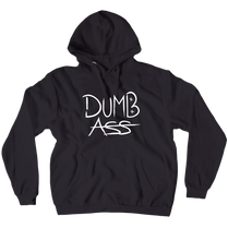 Dumbass hoodie