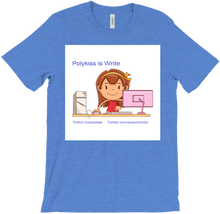 Polykiss is Write T-shirt