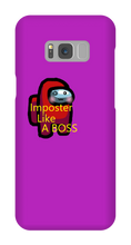 Imposter Like A BOSS - Samsung Phone Case