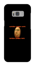 Taters Gonna Tate Samsung Case