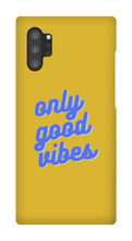 Only good vibes blue Samsung Phone Case