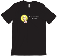 In Cheesus Crust We Trust Shirt