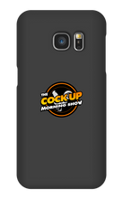 @CockUpMorningShow Samsung Phone Cases