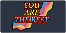 You Are The Best  XXL Gaming Mousepad