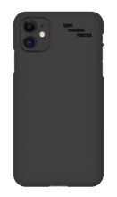 TODAT TOMRROW FOREVER IPhone Cases