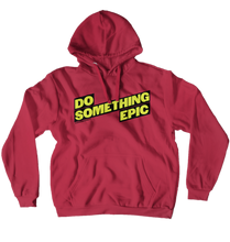 Do Something Epic - GwenHopeFit Hoodie
