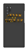 Never Give Up Samsung Phone Cases - gold