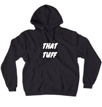 THAT TUFF Hoodie w/ White Print