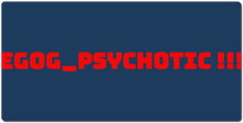 egog_psychotic XXL Gaming Mousepad