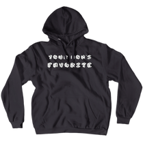 Your Mom's Favorite Hoodie