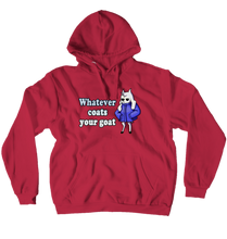 Whatever Coats Your Goat Pullover Hoodie