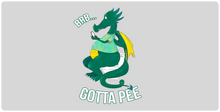 BRB Gotta Pee Dragon XXL Gaming Mousepad