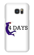4Days Samsung Phone Cases