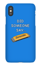 did someone say...  iPhone Phone Cases