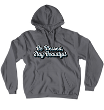 Be Blessed hoodie