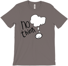 No Think Shirt
