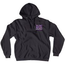 They Don't Want The Smoke Hoodie