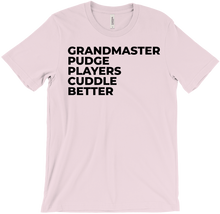GM Pudge Players Cuddle Better Shirt