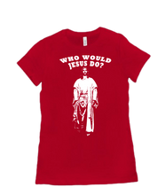 Who Would Jesus Do? For Ladies