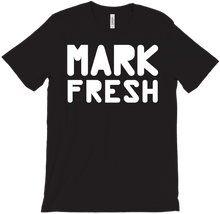 Mark Fresh T-Shirt