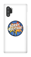Sorryboucha Samsung Phone Cases