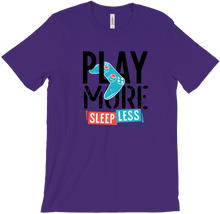 Play More Sleep Less 2021 T-Shirts