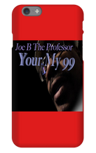 Your My 99 iPhone Phone Cases