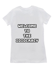 Welcome to the Idiocracy tshirt women (back)