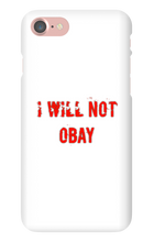 I WILL NOT OBAY iPhone Phone Cases