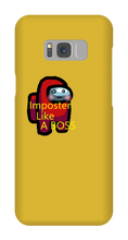 Imposter Like A BOSS - Samsung Phone Case