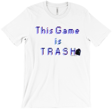 This Game is TRASH T-Shirt