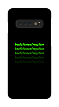 beefsteweatmystew Samsung Phone Cases