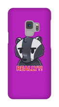 REALLY?! Samsung Phone Case