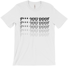F*** you Doof T-Shirts