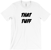 THAT TUFF T-Shirt w/ Black Print