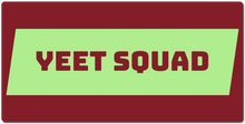 Yeet Squad Mousepad